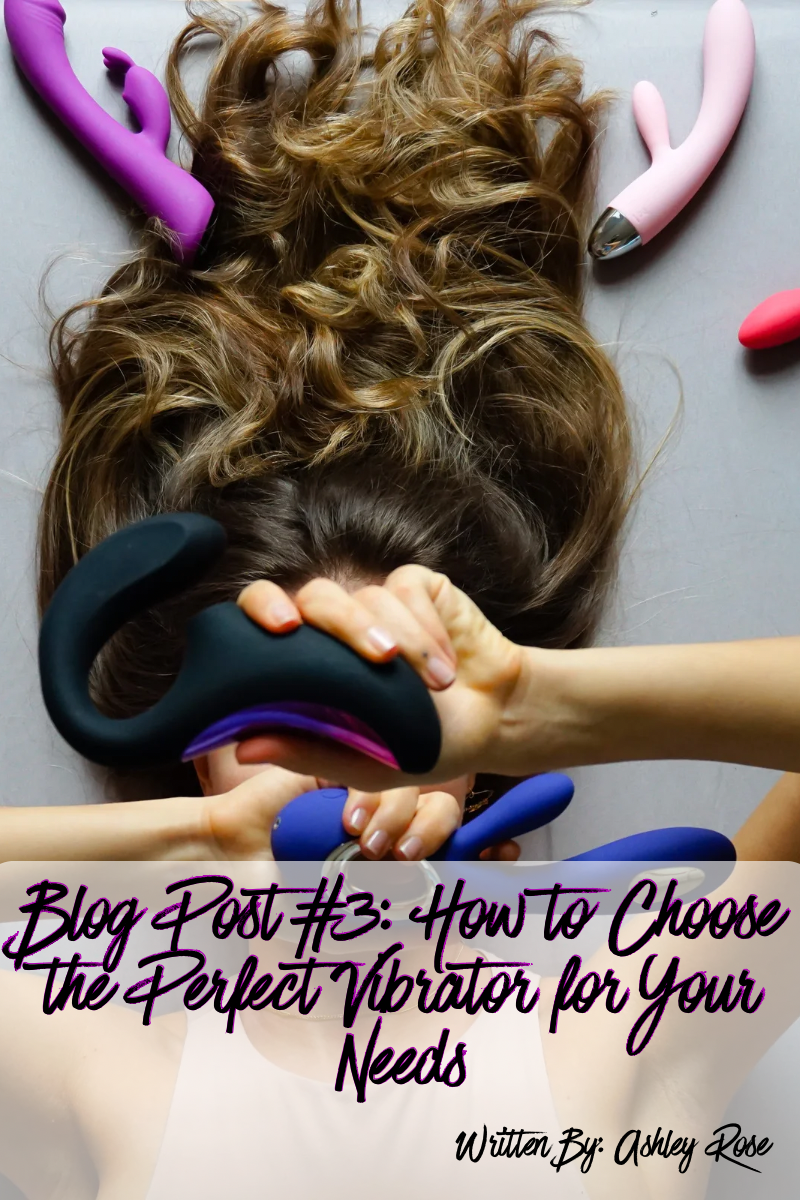 How To Choose your first Vibrator for your Needs